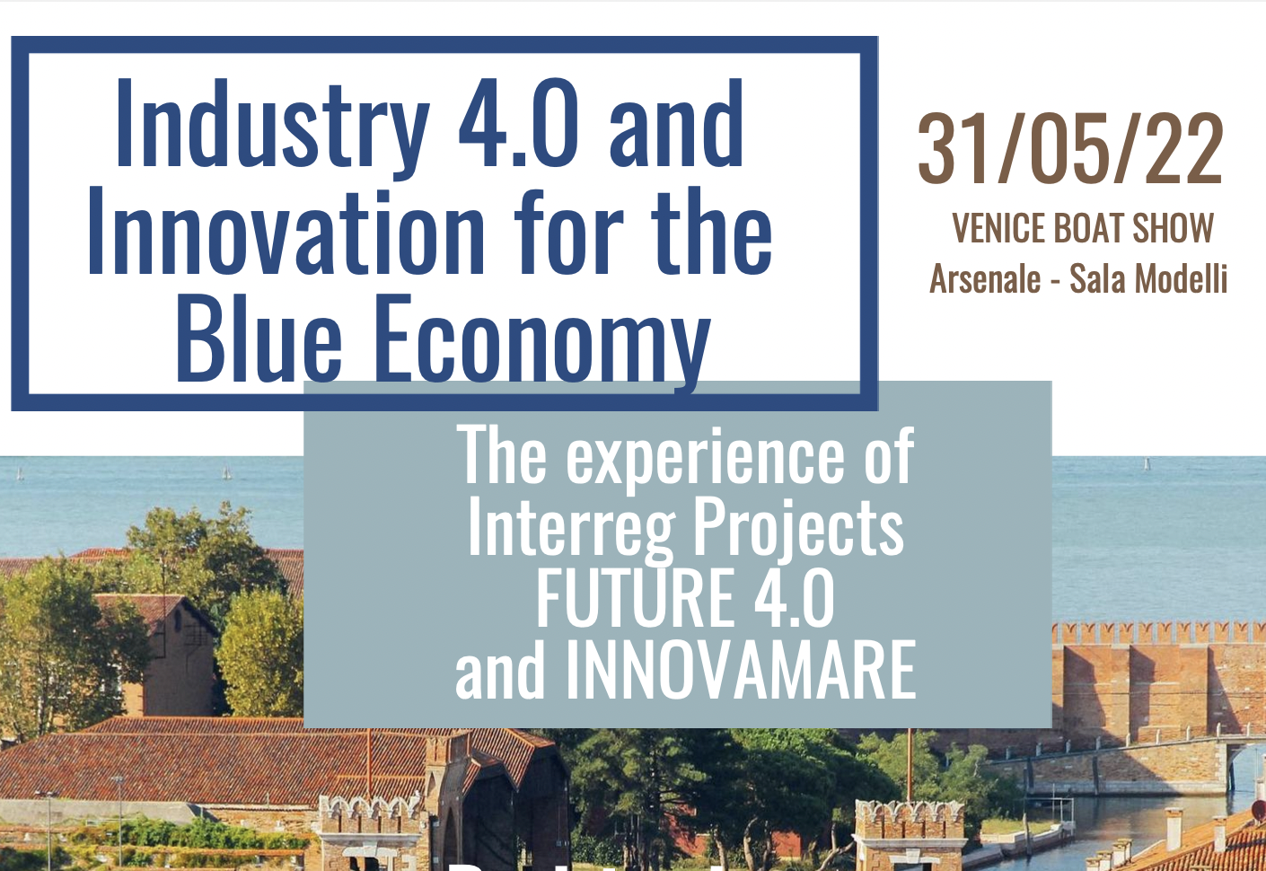 Industria 4.0 e innovazione per la blue economy. Le esperienze dei progetti future 4.0 e Innovamare